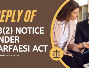 How to Reply of 13(2) Notice under SARFAESI Act