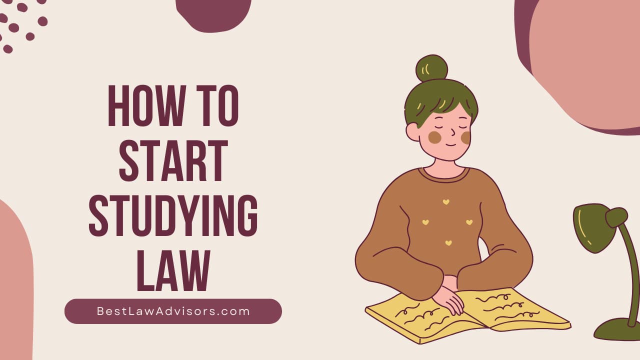 How to Start Studying Law