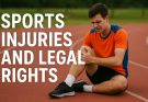 Sports Injuries and Legal Rights